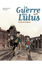 La guerre des lulus - t03 - 1916, le tas de briques