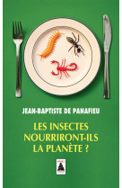 Les insectes nourriront-ils la planete ?