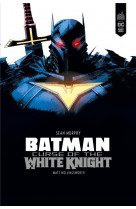Batman - curse of the white knight