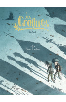 Les croques - tome 2 - oiseaux de malheur