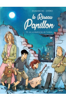 Le reseau papillon - tome 4 les combattantes de l-ombre - vol04
