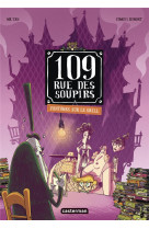 109 rue des soupirs - t02 - fantomes sur le grill - edition couleurs