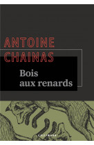 Bois-aux-renards - (contes, legendes et mythes)