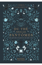 Du the pour les fantomes