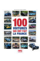 Les 100 voitures qui ont fait la france