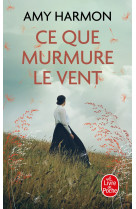 Ce que murmure le vent