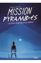 Mission pyramides