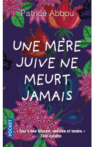 Une mère juive ne meurt jamais