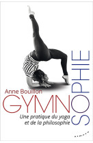 Gymnosophie - une pratique du yoga et de la philosophie