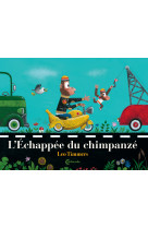 L'échappée du chimpanzé