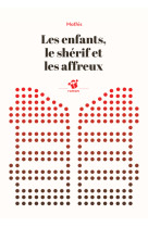 Les enfants le shérif et les affreux