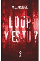 Loup, y es-tu ?