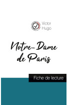 Notre-dame de paris de victor hugo (fiche de lecture et analyse complète de l'oeuvre)