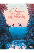 Le pêcheur et la salamandre - tome 1 - la malédiction du poisson-roi t1/2