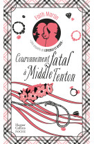 Couronnement fatal à middle fenton
