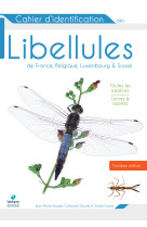 Cahier d'identification des libellules de france, belgique, luxembourg et suisse (3e édition)
