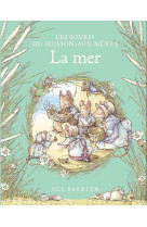 Les souris du buisson aux mûres - la mer