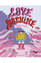 Love machine