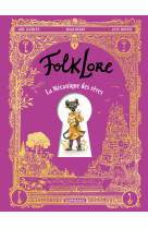 Folklore  - la mécanique des rêves