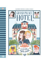Grand palace hôtel - le club des agiles étrilles