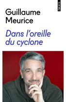 Dans l'oreille du cyclone