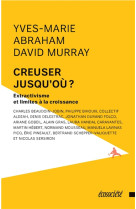 Creuser jusqu'ou ? extractivisme et limites a la croissance