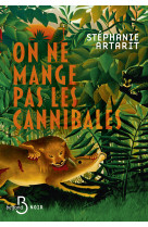 On ne mange pas les cannibales