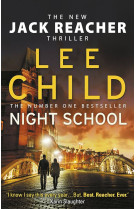 Night school - jack reacher: book 21