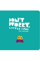 Don't worry, little crab