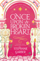 Once upon a broken heart