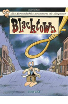 Les formidables aventures de lapinot tome 1 : blacktown
