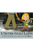 L-autre guili lapin