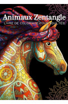 Animaux sauvages zentangle - livre de coloriage pour adulte - 50 dessins mandalas