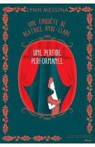 Une enquete de beatrice hyde-clare tome 5 : une perfide performance