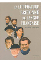 La litterature bretonne de langue francaise