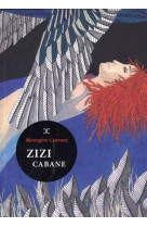 Zizi cabane