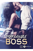 Imprevisible boss