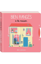 Bien rangés à la maison