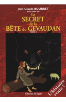 Le secret de la bête du gevaudan - tome 2