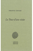 La trace d'une visite