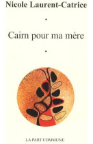 Cairn pour ma mere