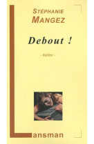 Debout !