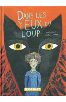 Dans les yeux du loup