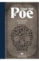 Edgar allan poe : l'integrale illustree