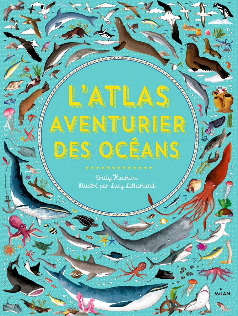 L-ATLAS AVENTURIER DES OCEANS - Lucy Letherland - MILAN