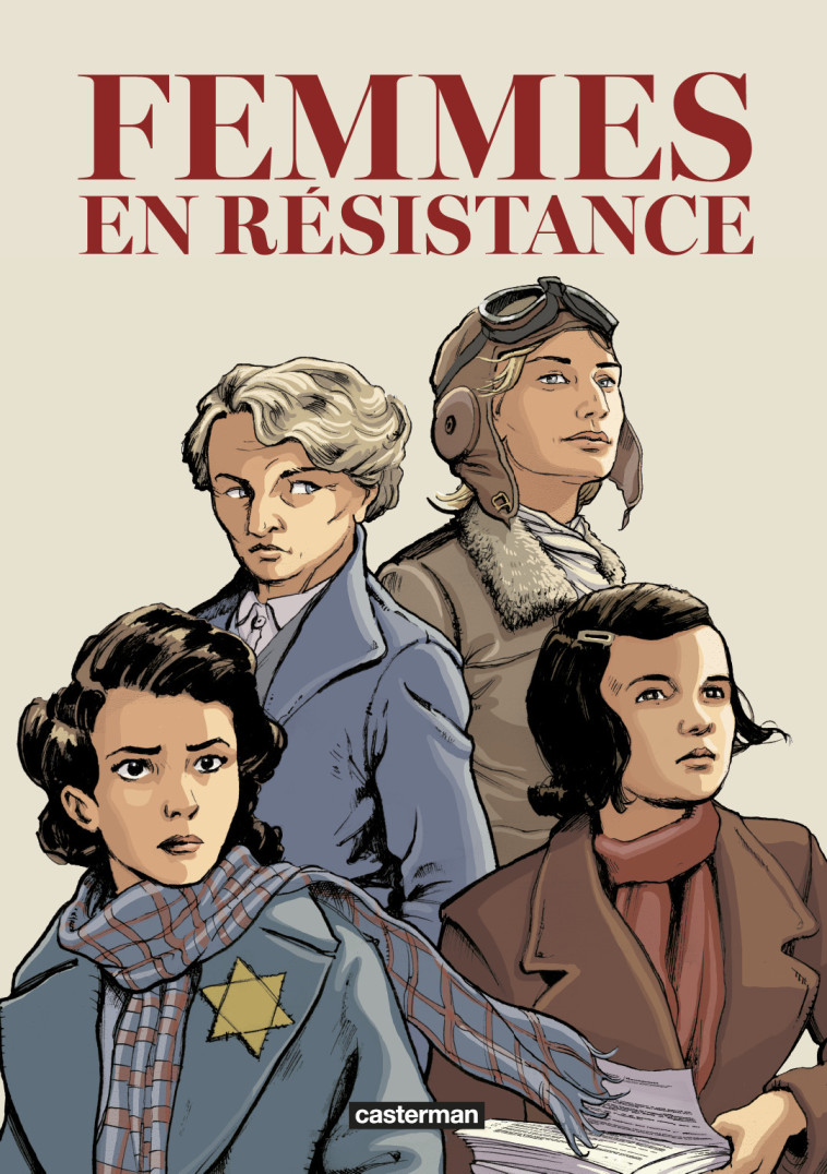 FEMMES EN RESISTANCE - INTEGRALE -  Collectif, Pierre Wachs, Olivier Frasier,  Ullcer, Marc Veber, Francis Laboutique, Régis Hautière, Emmanuelle Polack - CASTERMAN