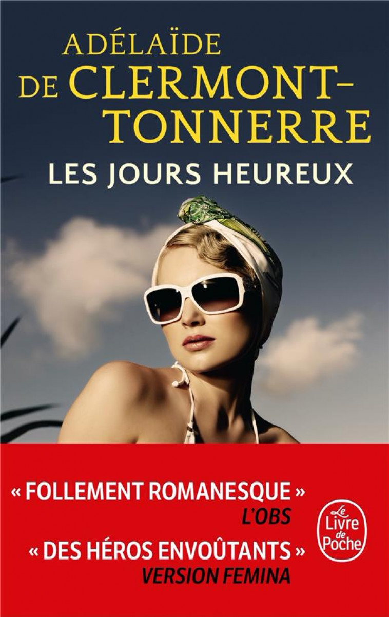 LES JOURS HEUREUX - CLERMONT-TONNERRE A. - LGF/Livre de Poche
