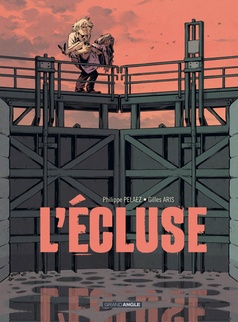 L- ECLUSE - HISTOIRE COMPLETE - Philippe Pelaez, Gilles Aris Gilles Aris - BAMBOO