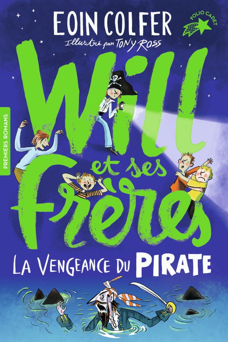 WILL ET SES FRERES - T02 - LA VENGEANCE DU PIRATE - Eoin Colfer, Tony Ross, Vanessa Rubio-Barreau - GALLIMARD JEUNE