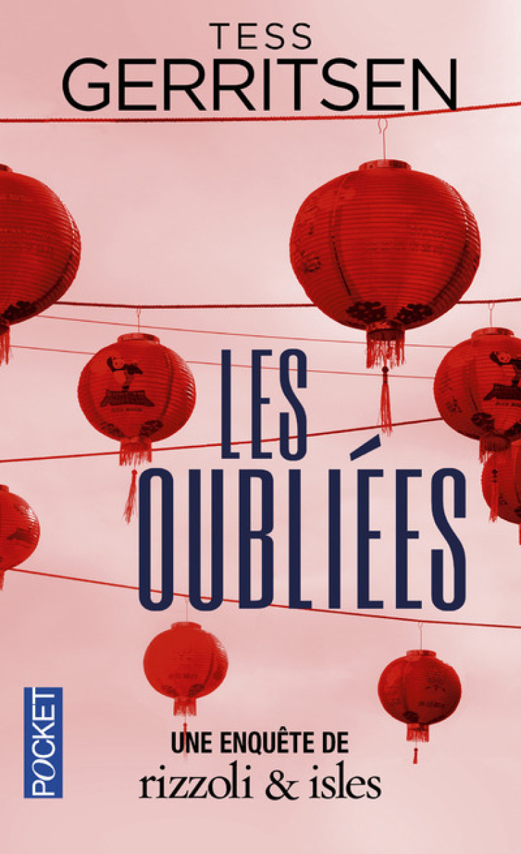 LES OUBLIEES - VOL09 - Tess Gerritsen, Nathalie Serval - POCKET